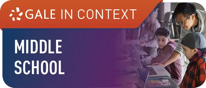 Gale In Context:  Middle School